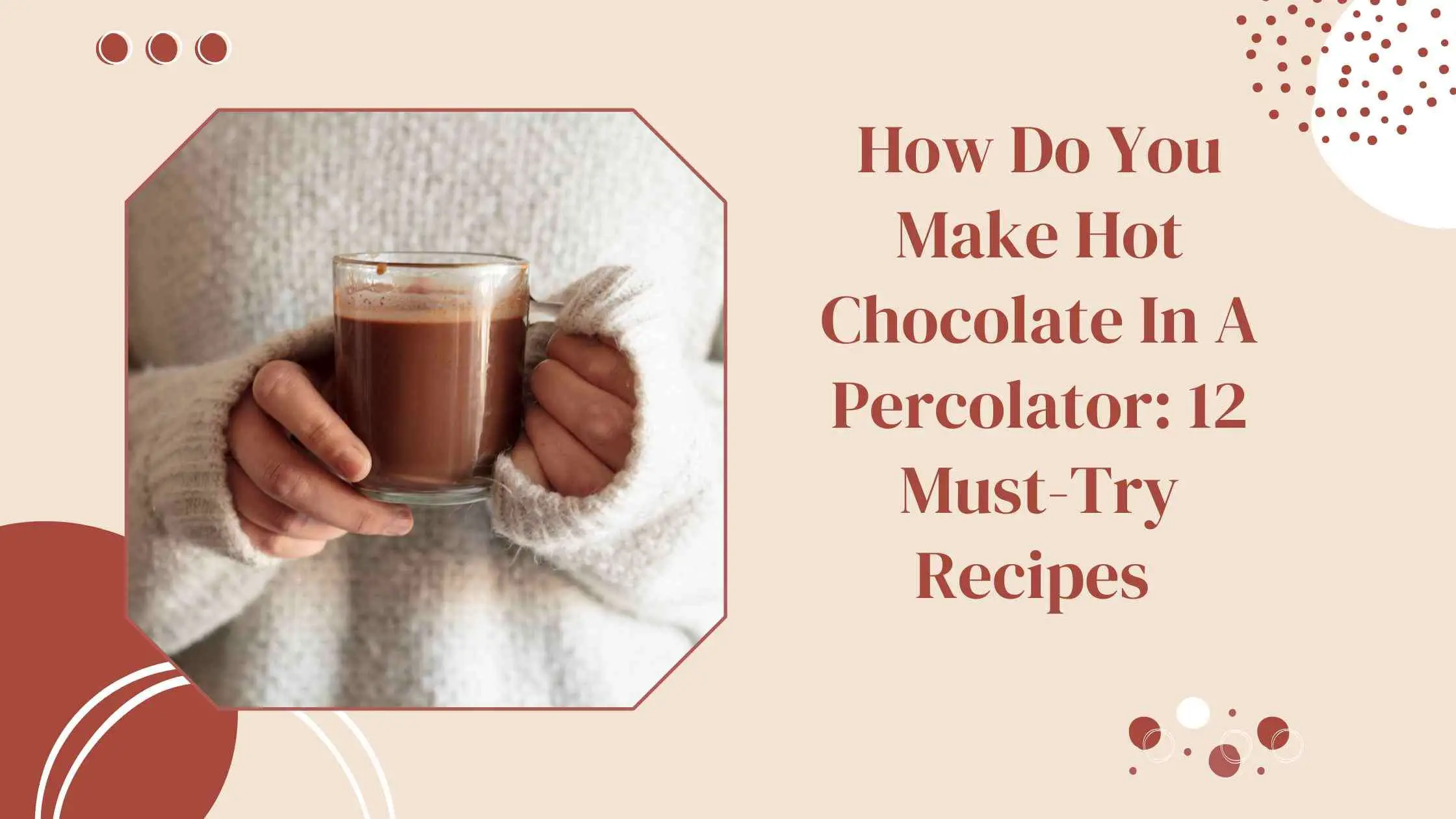 How do you make hot chocolate in a percolator?
